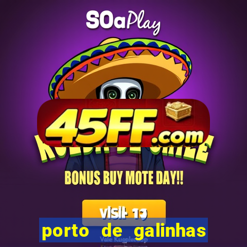 porto de galinhas ou fortaleza